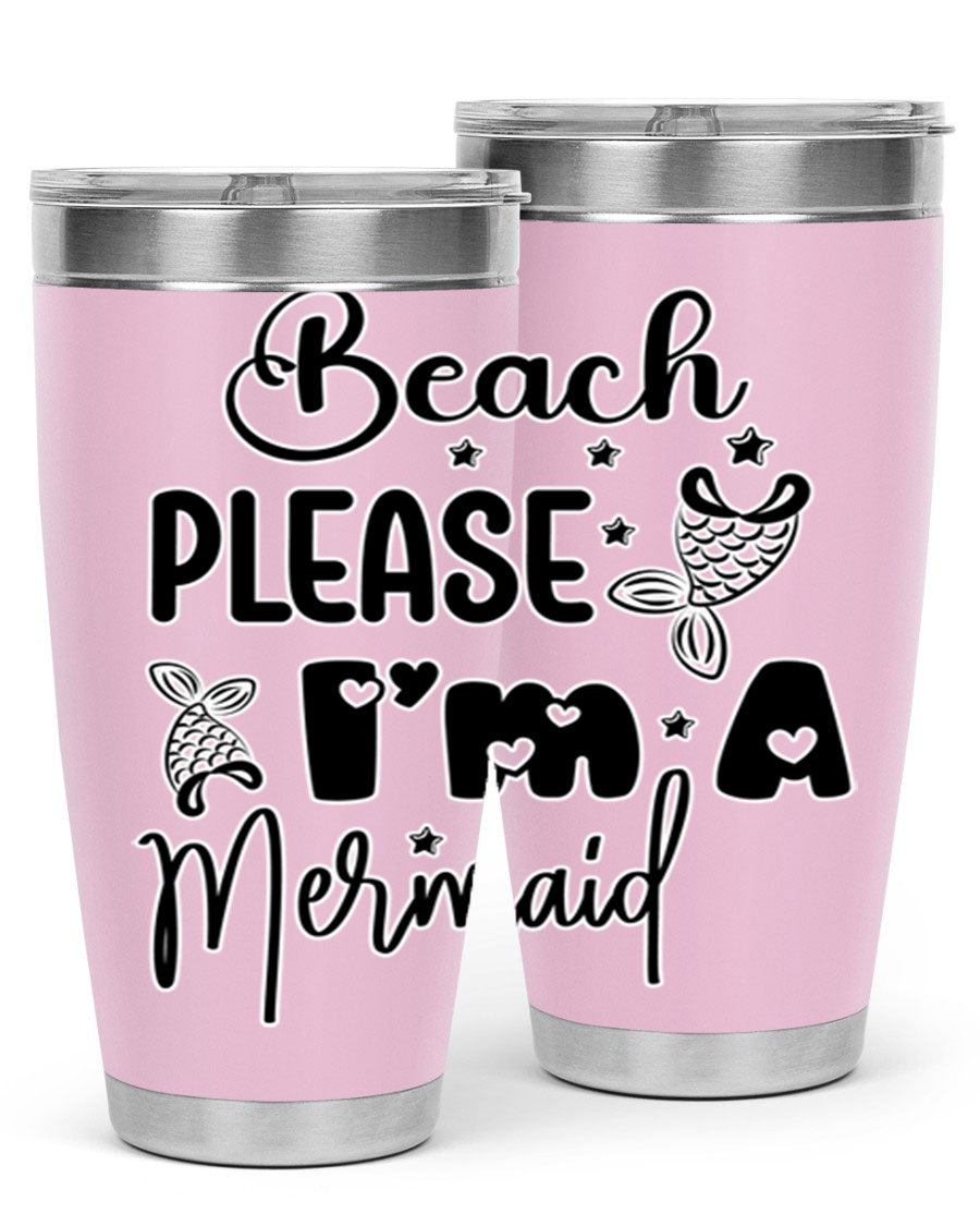 Beach Please I'm A Mermaid tumbler in vibrant colors, showcasing its double wall vacuum stainless steel design and drink-thru lid.