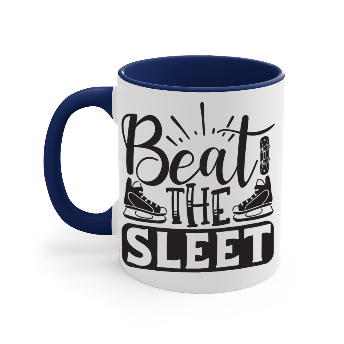 Beat the sleet 24# Mug featuring a glossy finish, colored handle, and interior, available in multiple colors and sizes.