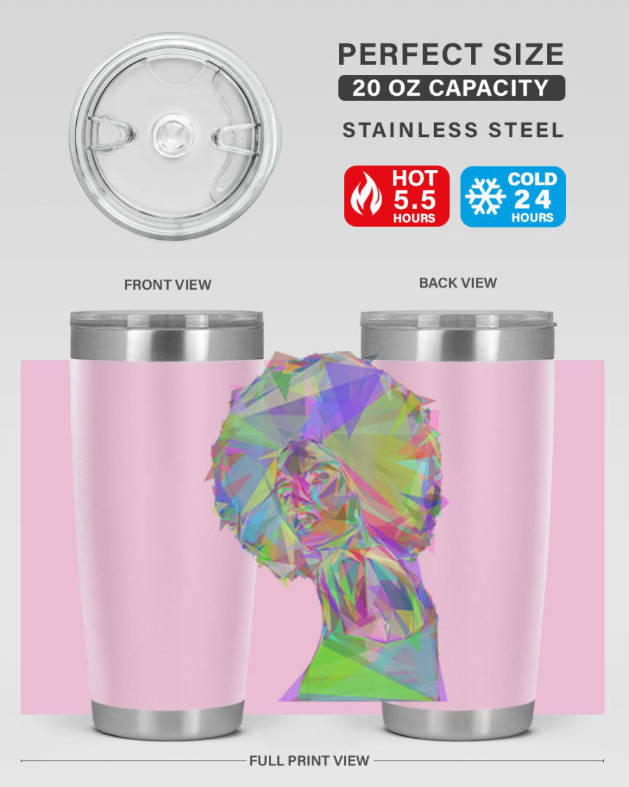 A stylish 20oz tumbler featuring a geometric prismatic design of a beautiful black woman, made from stainless steel with a drink-thru lid.