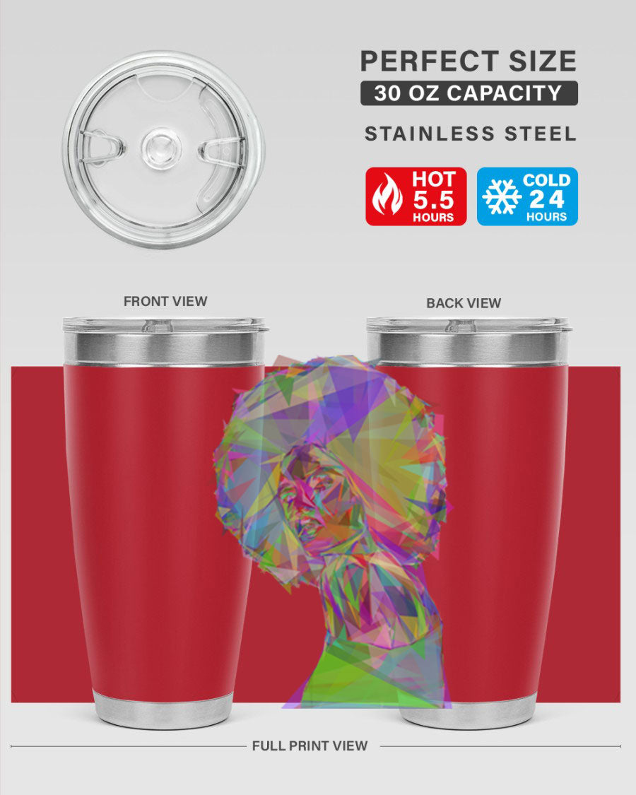 A stylish 20oz tumbler featuring a geometric prismatic design of a beautiful black woman, made from stainless steel with a drink-thru lid.
