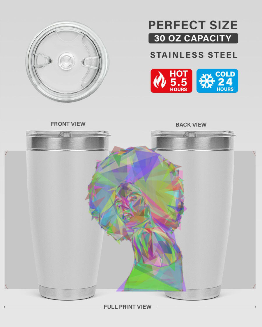 A stylish 20oz tumbler featuring a geometric prismatic design of a beautiful black woman, made from stainless steel with a drink-thru lid.