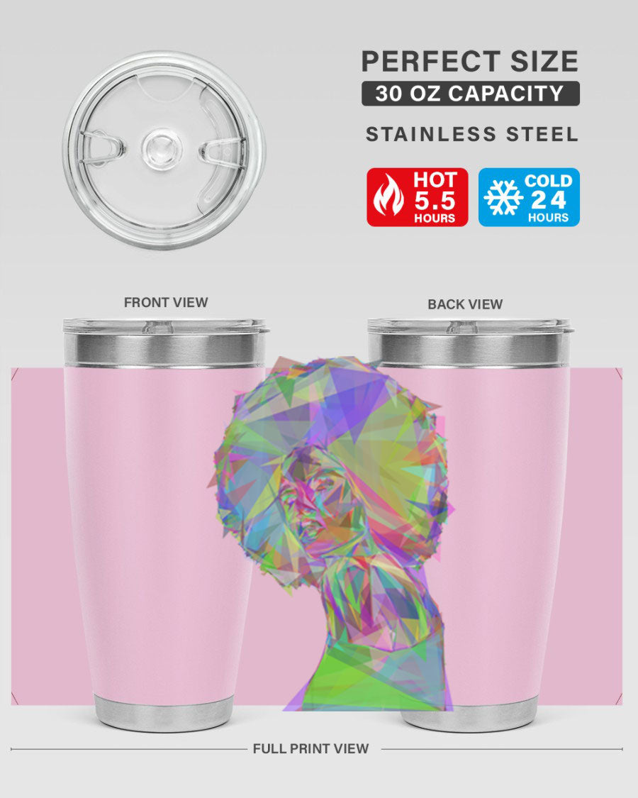 A stylish 20oz tumbler featuring a geometric prismatic design of a beautiful black woman, made from stainless steel with a drink-thru lid.