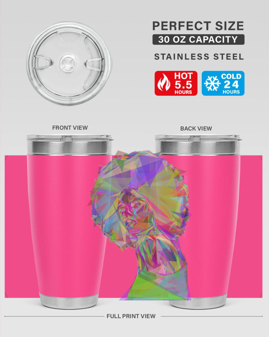 A stylish 20oz tumbler featuring a geometric prismatic design of a beautiful black woman, made from stainless steel with a drink-thru lid.
