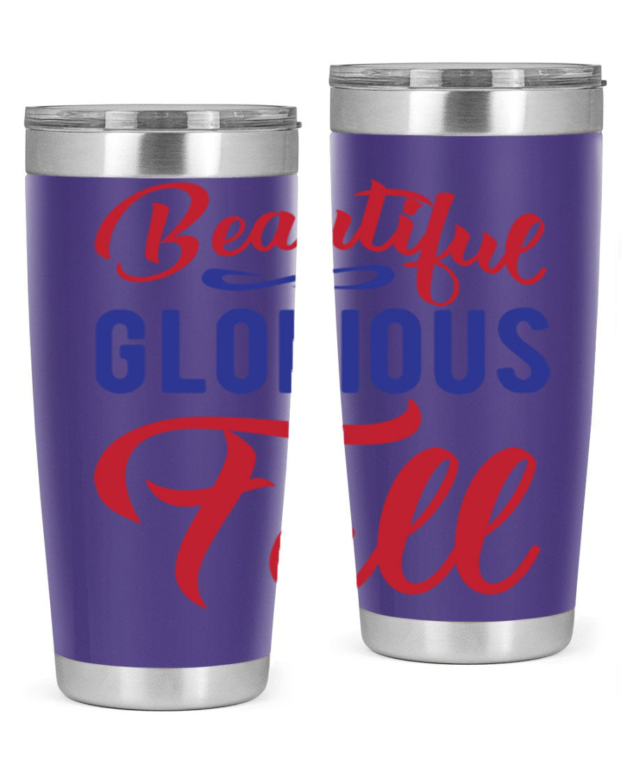 Beautiful Glorious Fall 20oz Tumbler featuring a fall-themed design, made of double wall vacuum stainless steel with a drink-thru lid.