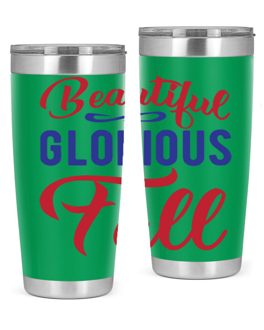 Beautiful Glorious Fall 20oz Tumbler featuring a fall-themed design, made of double wall vacuum stainless steel with a drink-thru lid.