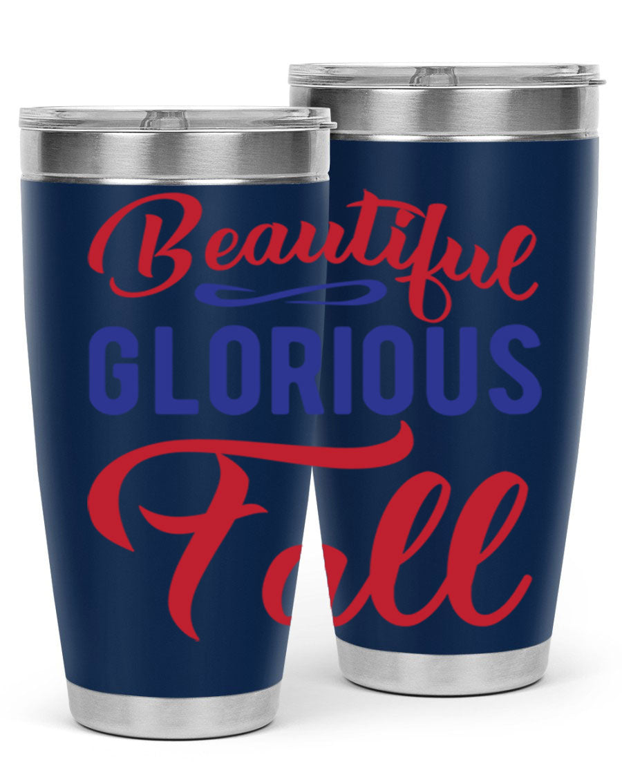Beautiful Glorious Fall 20oz Tumbler featuring a fall-themed design, made of double wall vacuum stainless steel with a drink-thru lid.