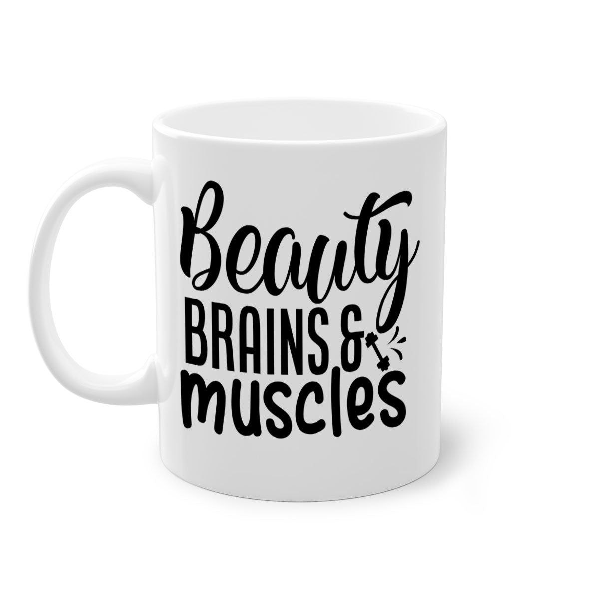 Beauty Brains Muscles 51# Gym Mug with a glossy finish and colored handle, available in multiple colors and sizes.