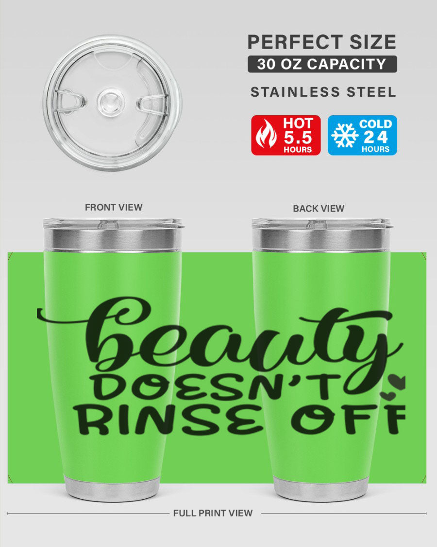 Beauty Doesn't Rinse Off 89# Tumbler in stainless steel with a sleek design, perfect for hot and cold beverages.