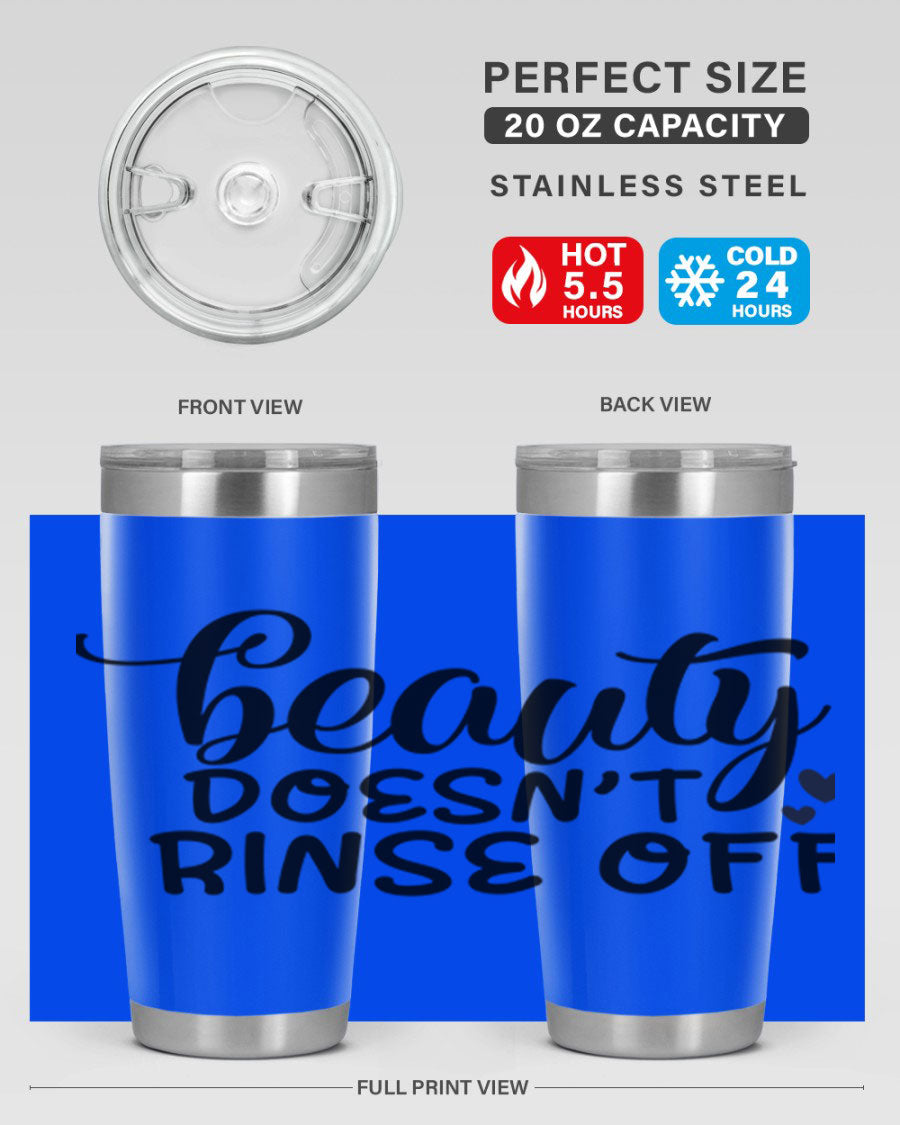 Beauty Doesn't Rinse Off 89# Tumbler in stainless steel with a sleek design, perfect for hot and cold beverages.