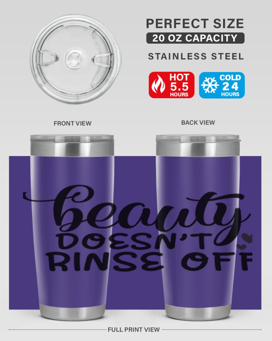 Beauty Doesn't Rinse Off 89# Tumbler in stainless steel with a sleek design, perfect for hot and cold beverages.