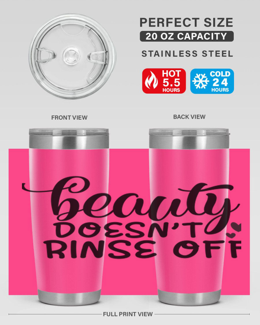 Beauty Doesn't Rinse Off 89# Tumbler in stainless steel with a sleek design, perfect for hot and cold beverages.