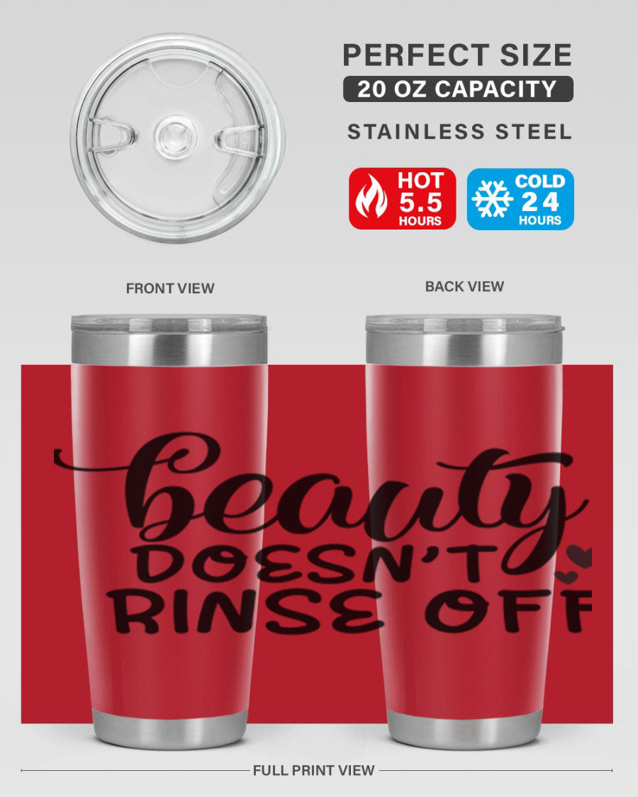 Beauty Doesn't Rinse Off 89# Tumbler in stainless steel with a sleek design, perfect for hot and cold beverages.