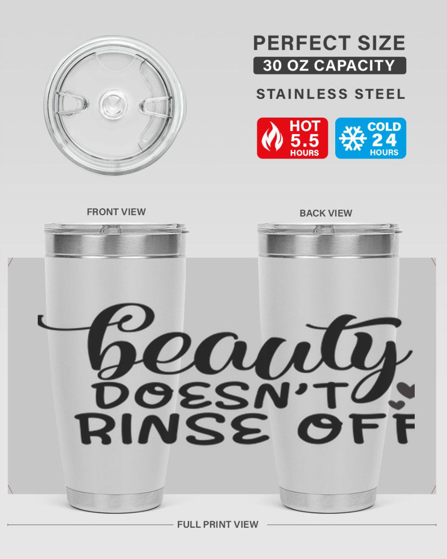 Beauty Doesn't Rinse Off 89# Tumbler in stainless steel with a sleek design, perfect for hot and cold beverages.