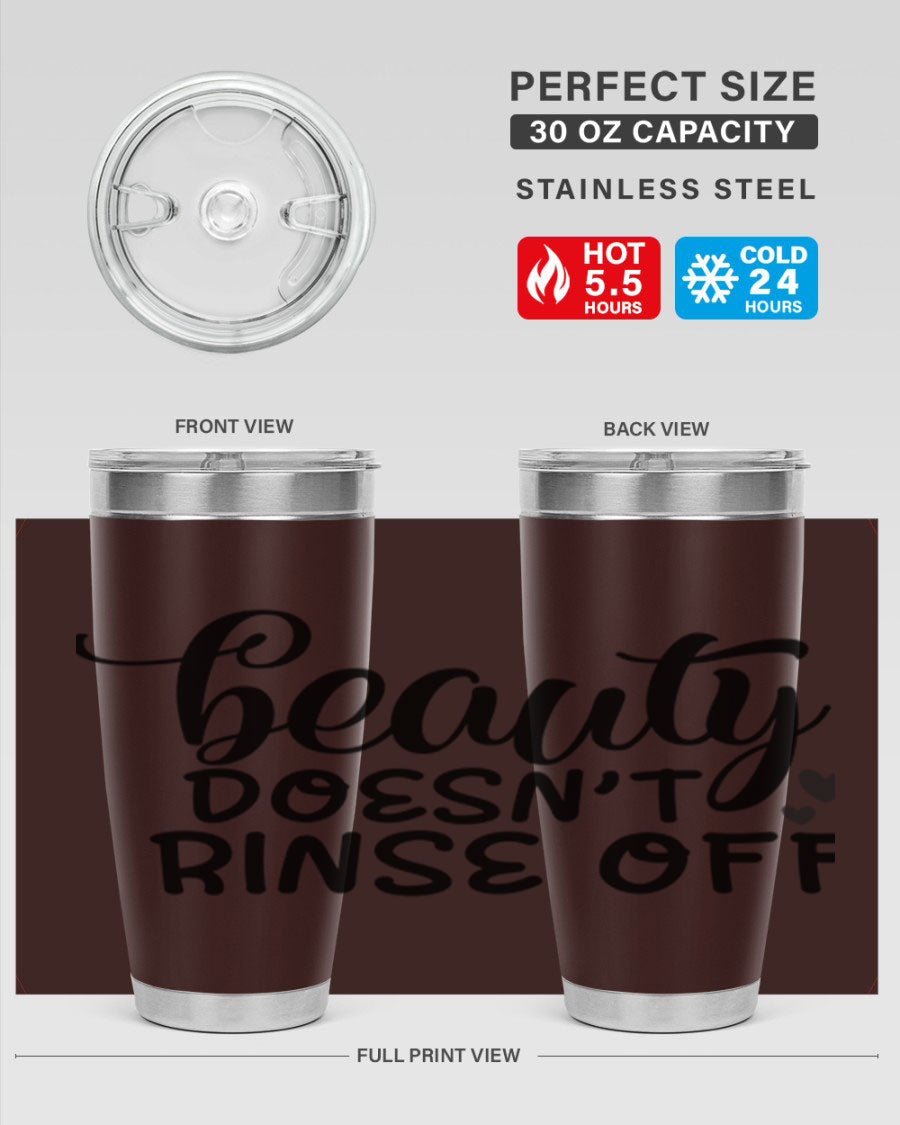 Beauty Doesn't Rinse Off 89# Tumbler in stainless steel with a sleek design, perfect for hot and cold beverages.