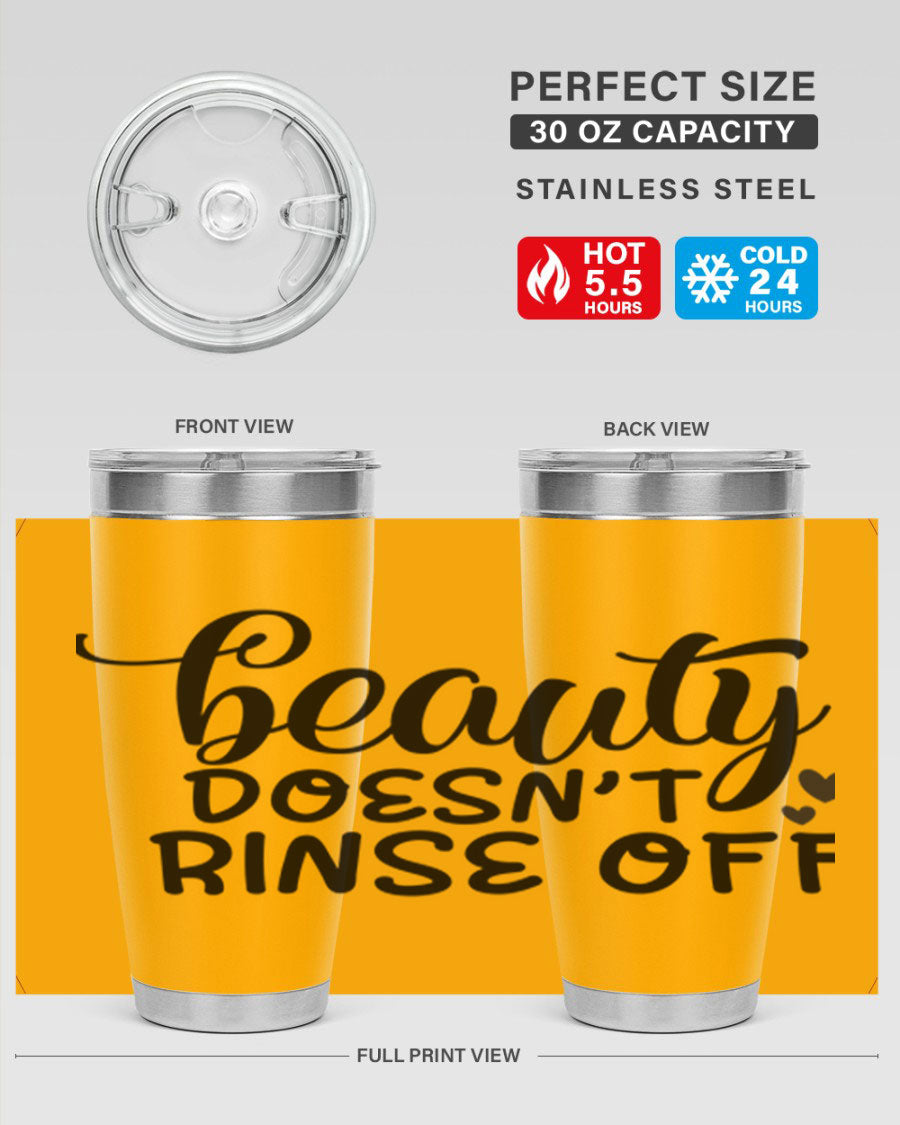 Beauty Doesn't Rinse Off 89# Tumbler in stainless steel with a sleek design, perfect for hot and cold beverages.