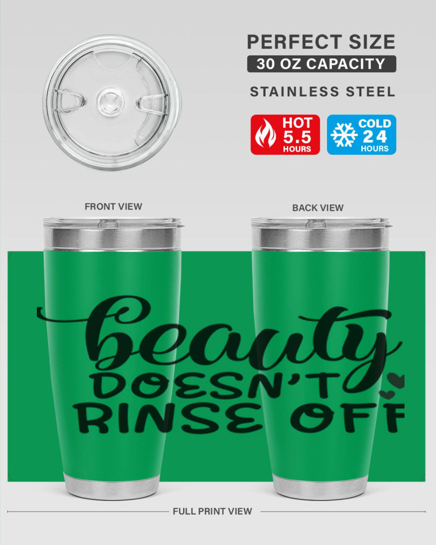 Beauty Doesn't Rinse Off 89# Tumbler in stainless steel with a sleek design, perfect for hot and cold beverages.