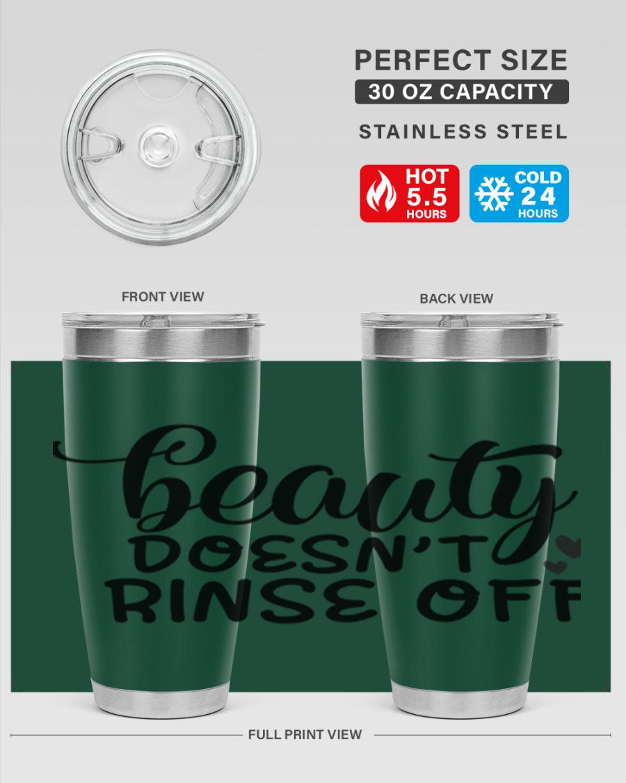 Beauty Doesn't Rinse Off 89# Tumbler in stainless steel with a sleek design, perfect for hot and cold beverages.