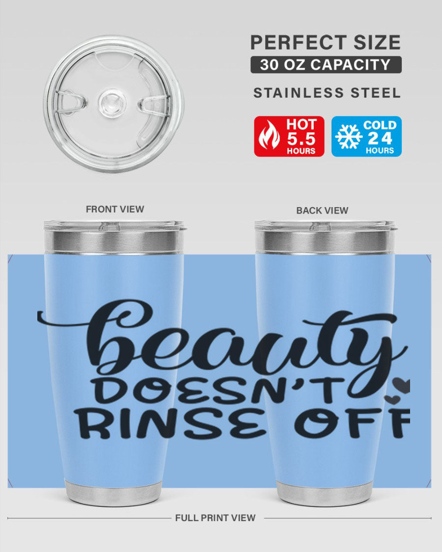 Beauty Doesn't Rinse Off 89# Tumbler in stainless steel with a sleek design, perfect for hot and cold beverages.
