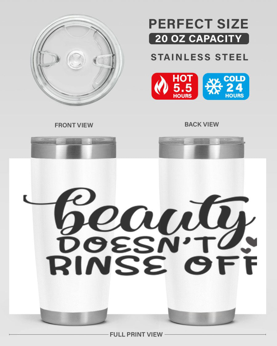 Beauty Doesn't Rinse Off 89# Tumbler in stainless steel with a sleek design, perfect for hot and cold beverages.