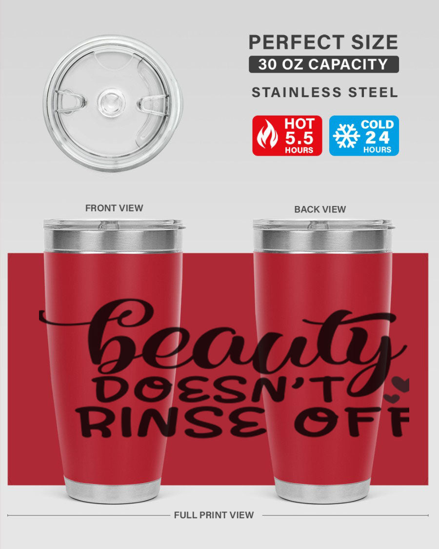 Beauty Doesn't Rinse Off 89# Tumbler in stainless steel with a sleek design, perfect for hot and cold beverages.