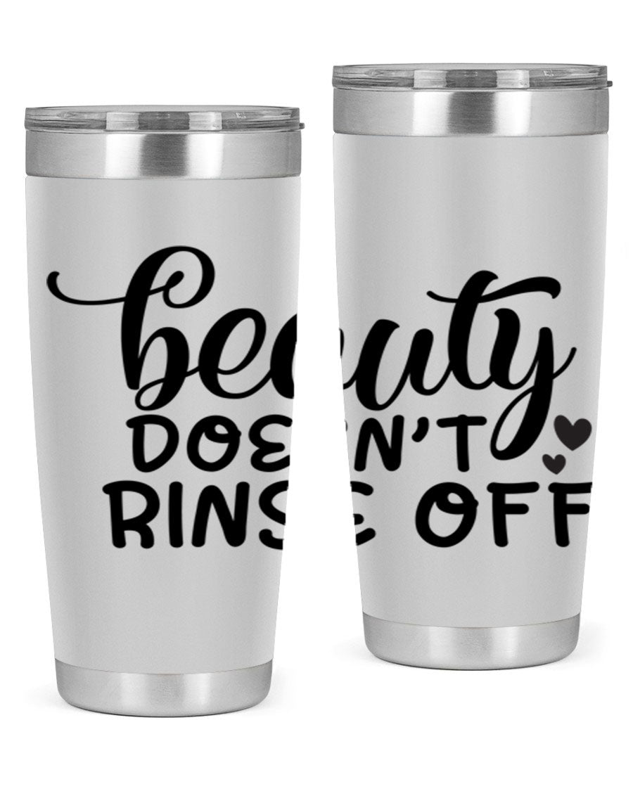 Beauty Doesn't Rinse Off 89# Tumbler in stainless steel with a sleek design, perfect for hot and cold beverages.