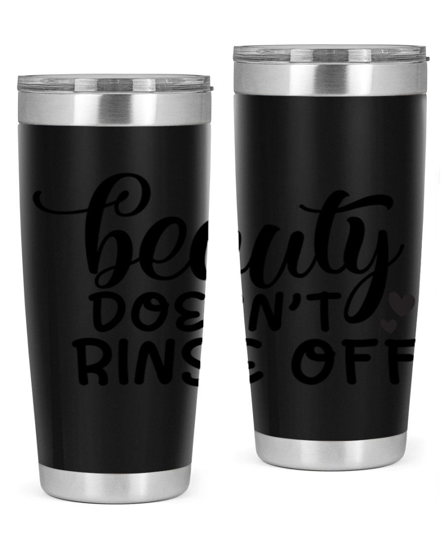 Beauty Doesn't Rinse Off 89# Tumbler in stainless steel with a sleek design, perfect for hot and cold beverages.