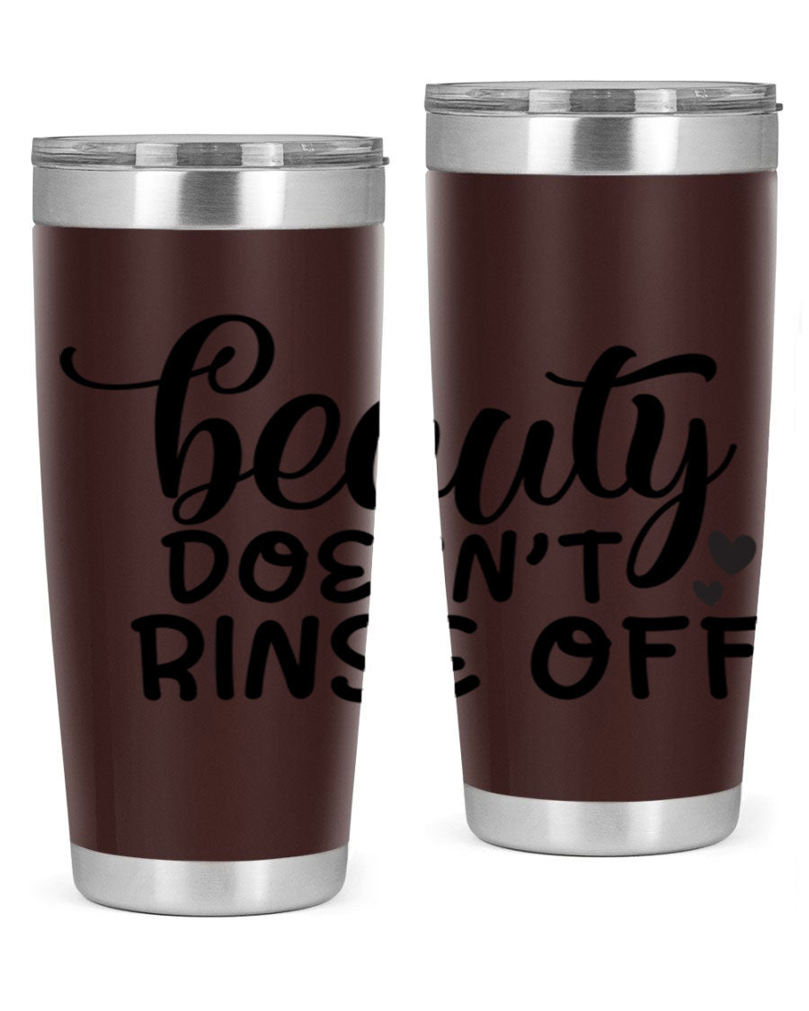 Beauty Doesn't Rinse Off 89# Tumbler in stainless steel with a sleek design, perfect for hot and cold beverages.