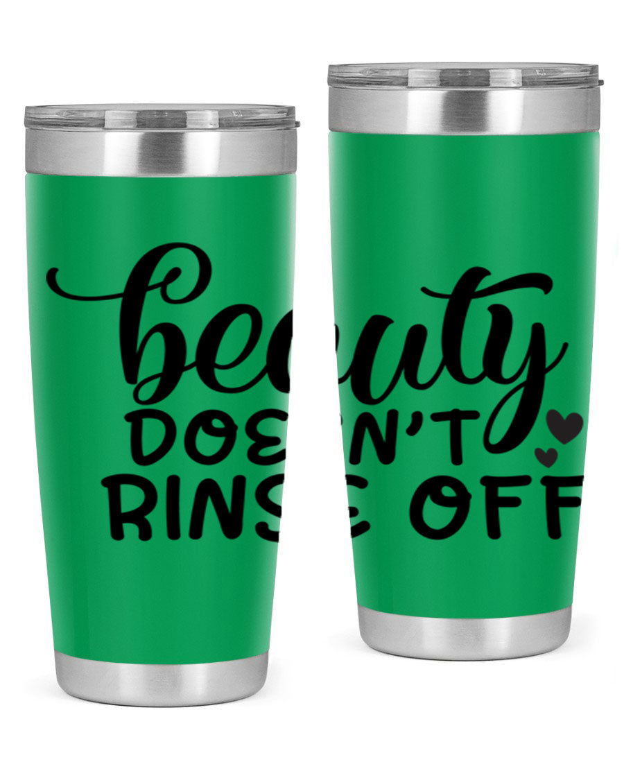 Beauty Doesn't Rinse Off 89# Tumbler in stainless steel with a sleek design, perfect for hot and cold beverages.