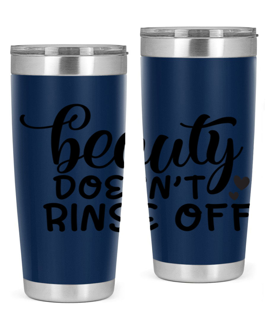 Beauty Doesn't Rinse Off 89# Tumbler in stainless steel with a sleek design, perfect for hot and cold beverages.