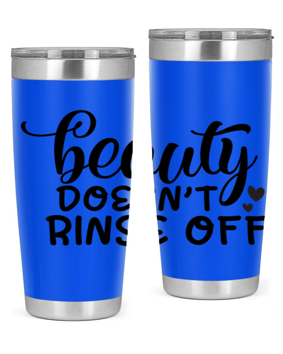 Beauty Doesn't Rinse Off 89# Tumbler in stainless steel with a sleek design, perfect for hot and cold beverages.