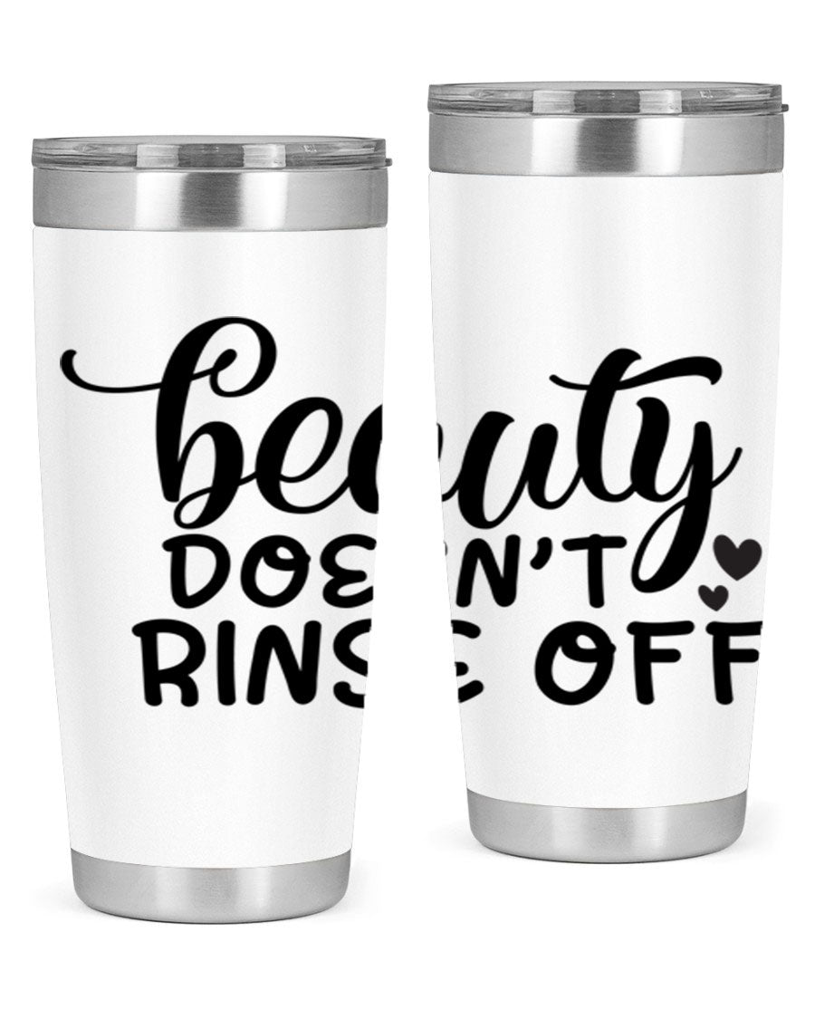 Beauty Doesn't Rinse Off 89# Tumbler in stainless steel with a sleek design, perfect for hot and cold beverages.