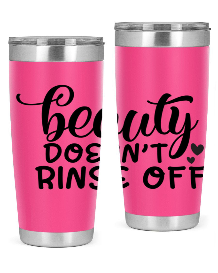 Beauty Doesn't Rinse Off 89# Tumbler in stainless steel with a sleek design, perfect for hot and cold beverages.