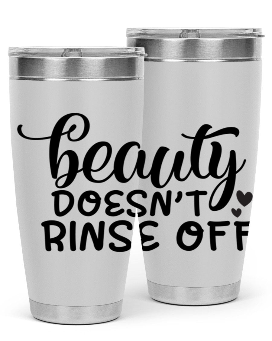 Beauty Doesn't Rinse Off 89# Tumbler in stainless steel with a sleek design, perfect for hot and cold beverages.