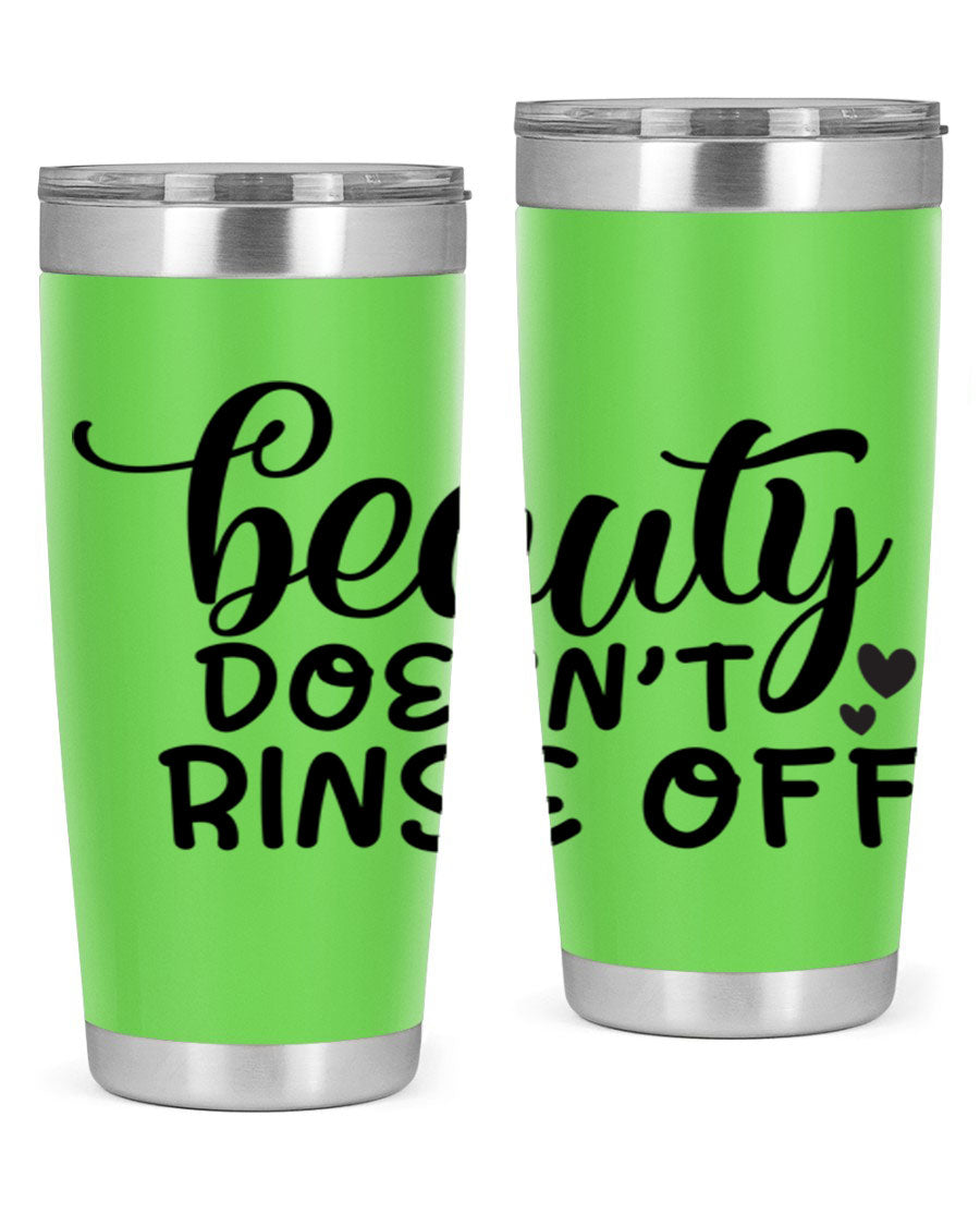 Beauty Doesn't Rinse Off 89# Tumbler in stainless steel with a sleek design, perfect for hot and cold beverages.