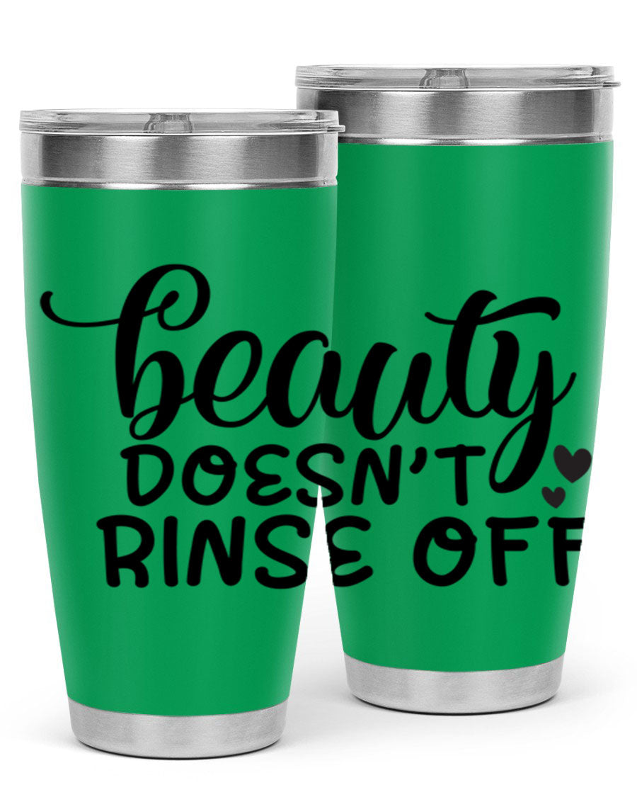 Beauty Doesn't Rinse Off 89# Tumbler in stainless steel with a sleek design, perfect for hot and cold beverages.