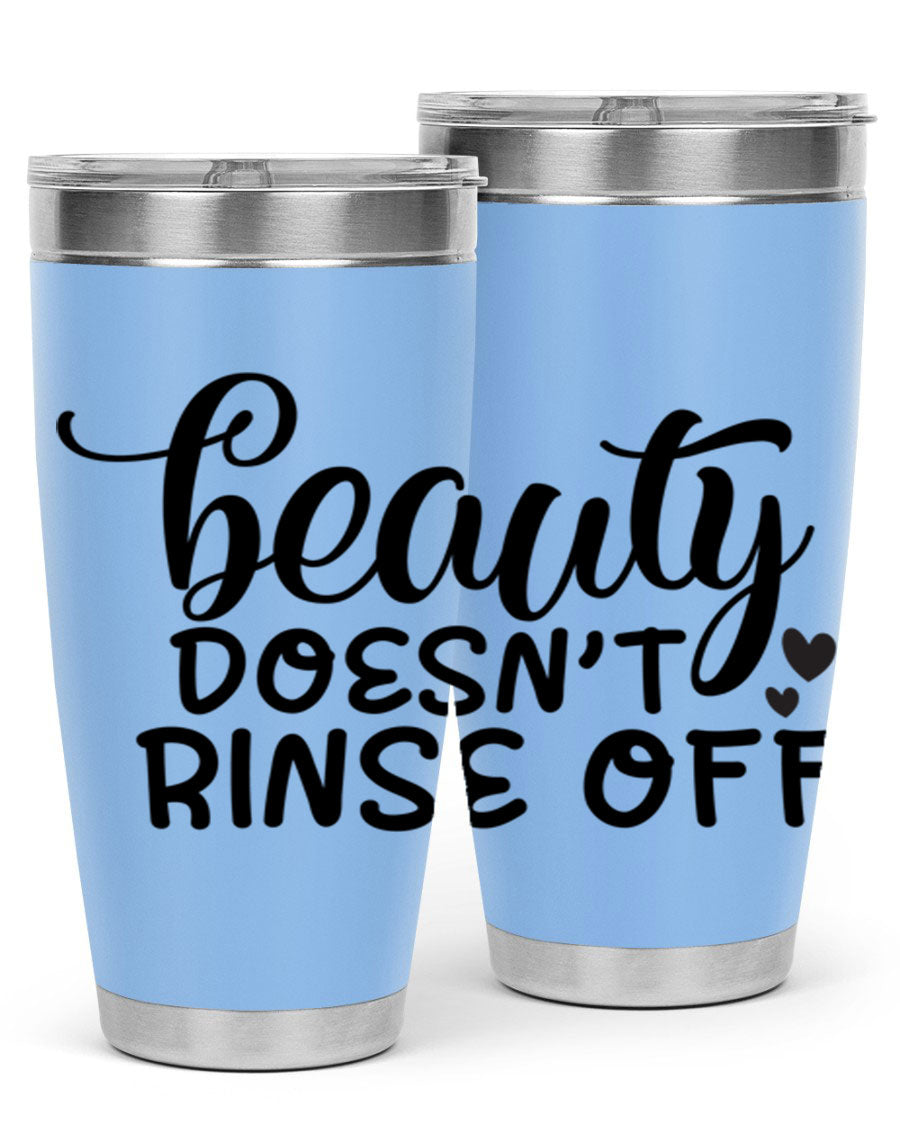 Beauty Doesn't Rinse Off 89# Tumbler in stainless steel with a sleek design, perfect for hot and cold beverages.