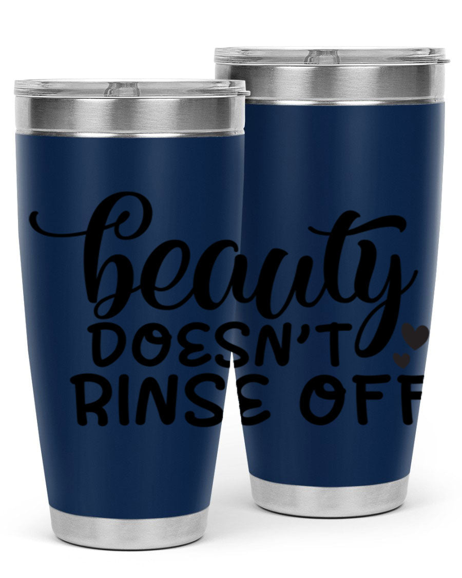 Beauty Doesn't Rinse Off 89# Tumbler in stainless steel with a sleek design, perfect for hot and cold beverages.