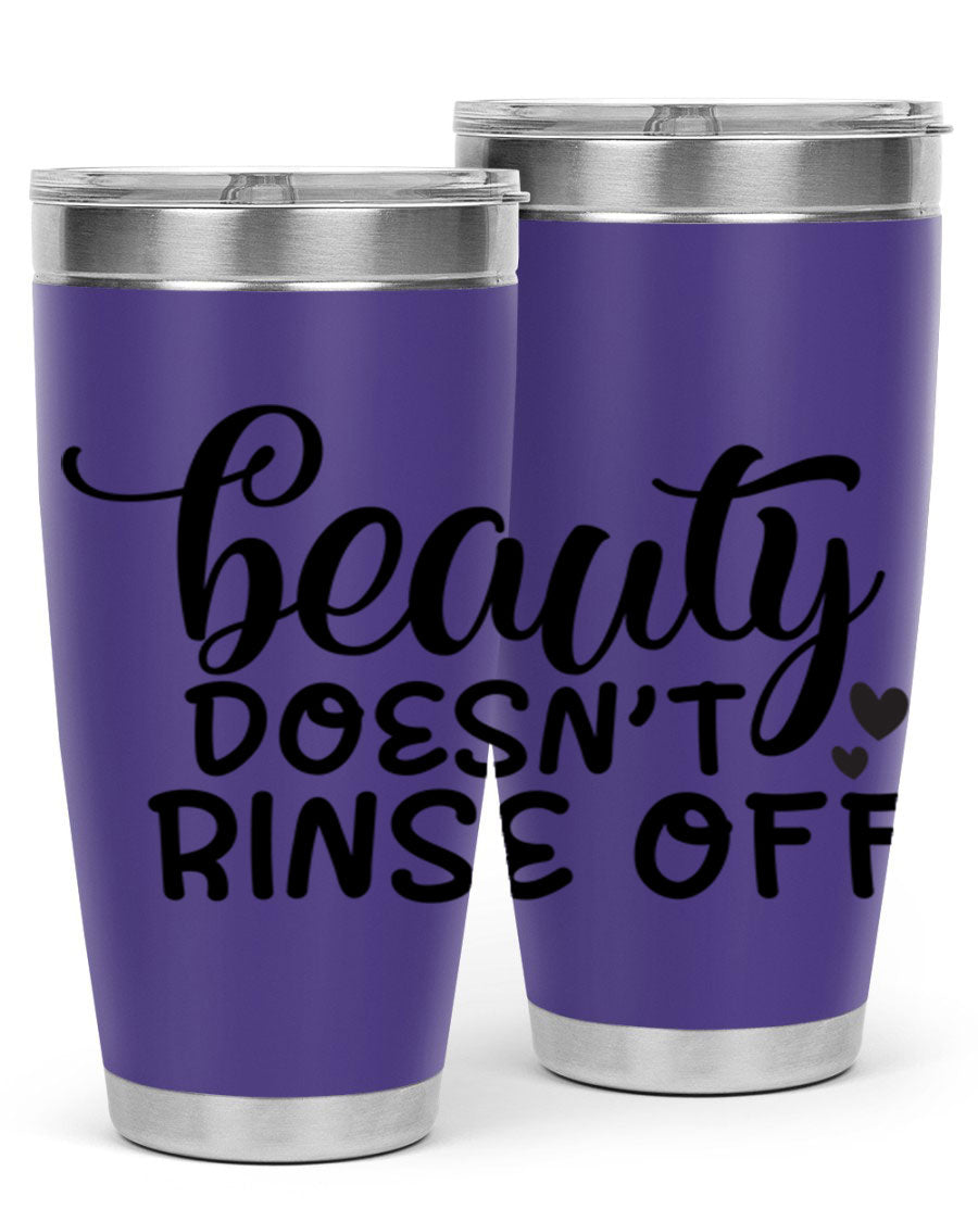 Beauty Doesn't Rinse Off 89# Tumbler in stainless steel with a sleek design, perfect for hot and cold beverages.