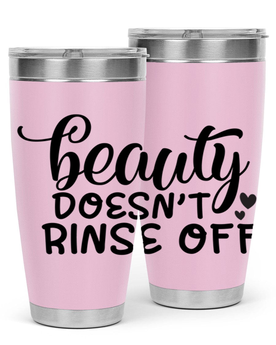 Beauty Doesn't Rinse Off 89# Tumbler in stainless steel with a sleek design, perfect for hot and cold beverages.