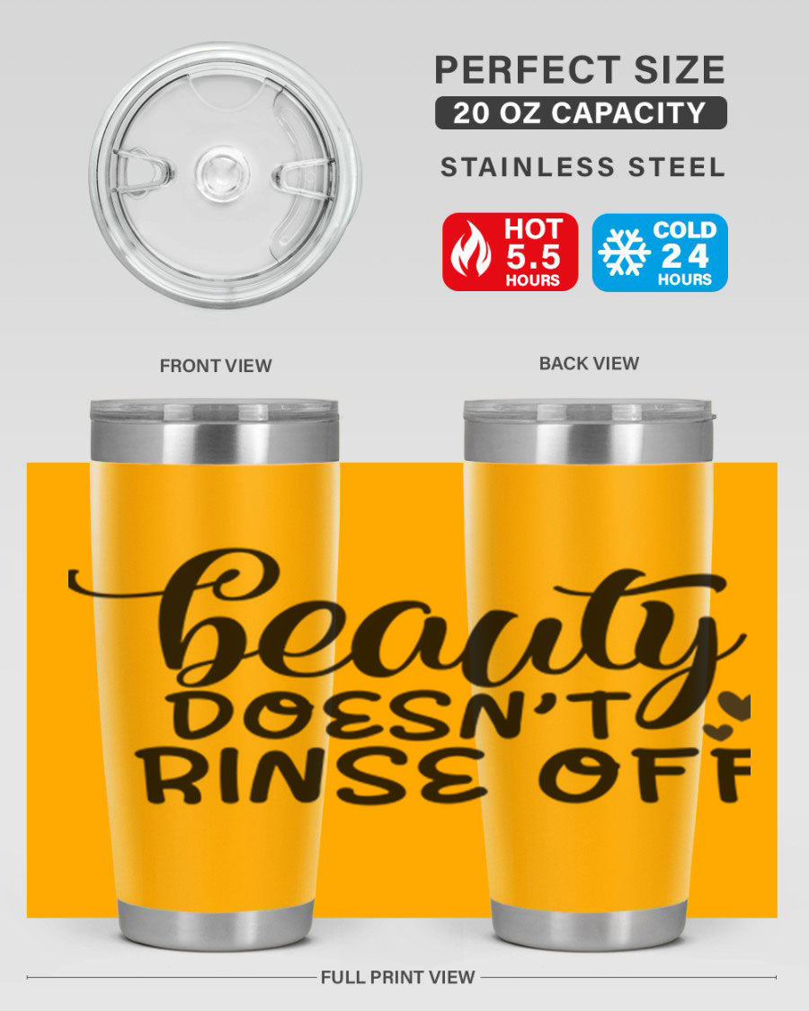 Beauty Doesn't Rinse Off 89# Tumbler in stainless steel with a sleek design, perfect for hot and cold beverages.