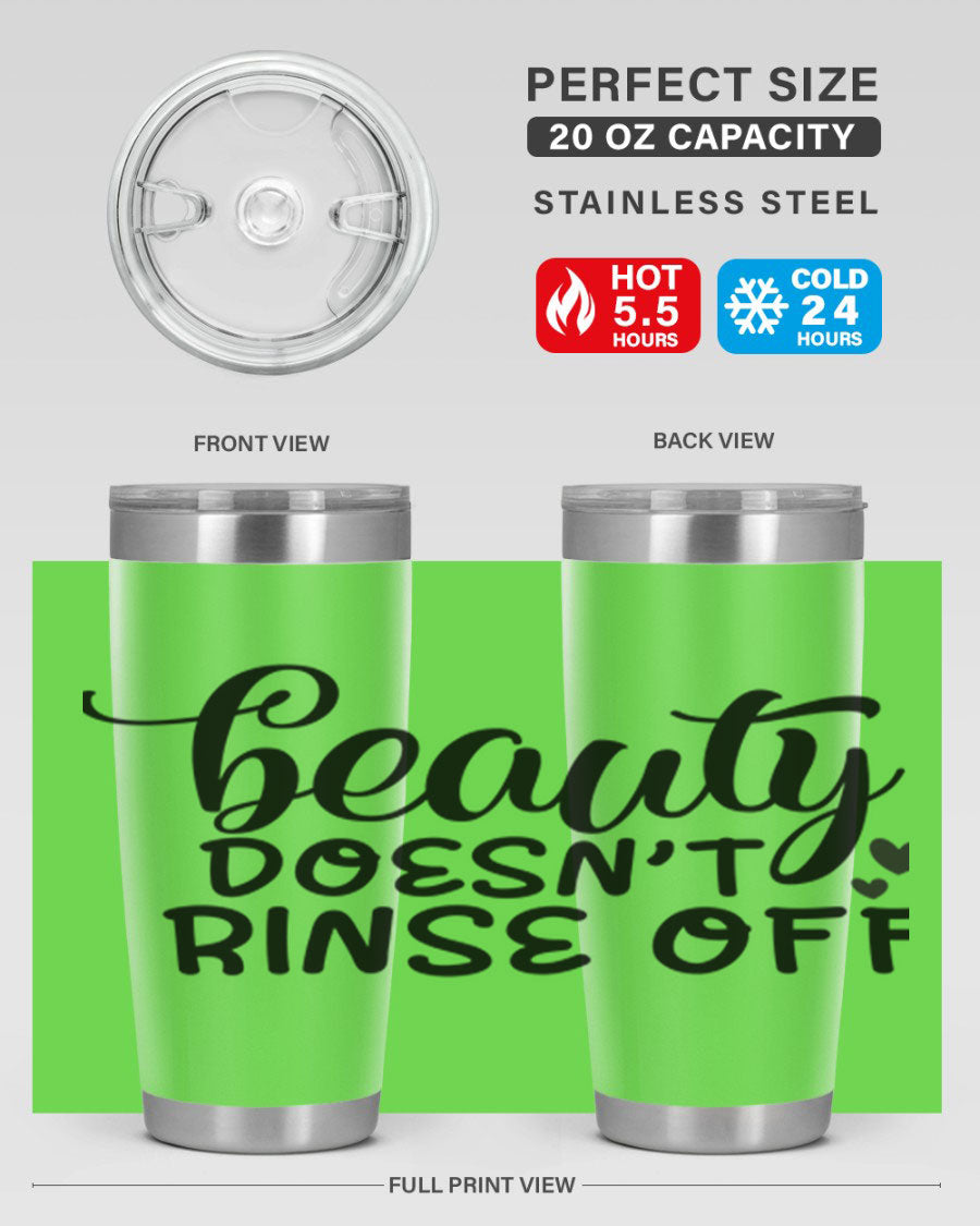 Beauty Doesn't Rinse Off 89# Tumbler in stainless steel with a sleek design, perfect for hot and cold beverages.