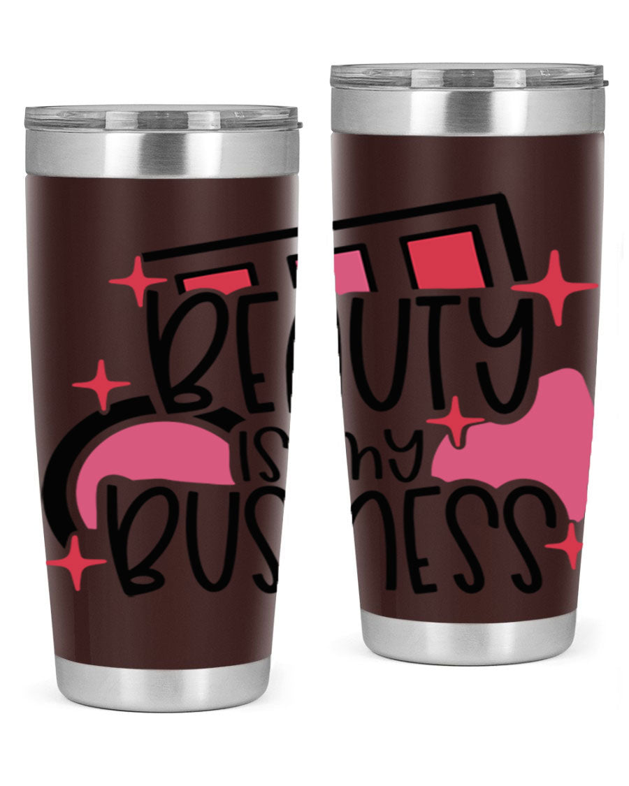 Beauty Is My Business Style 136# 20oz Tumbler in stainless steel with a stylish design, perfect for hot and cold beverages.