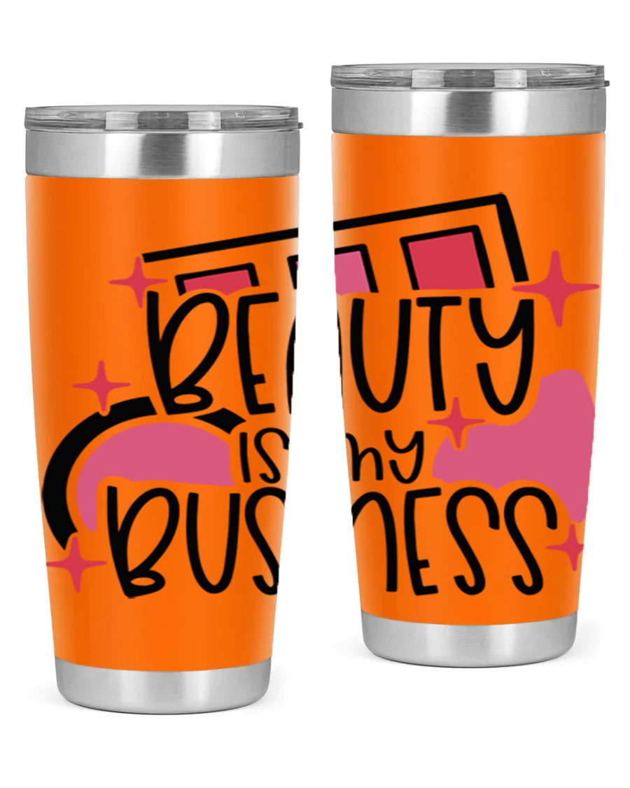 Beauty Is My Business Style 136# 20oz Tumbler in stainless steel with a stylish design, perfect for hot and cold beverages.