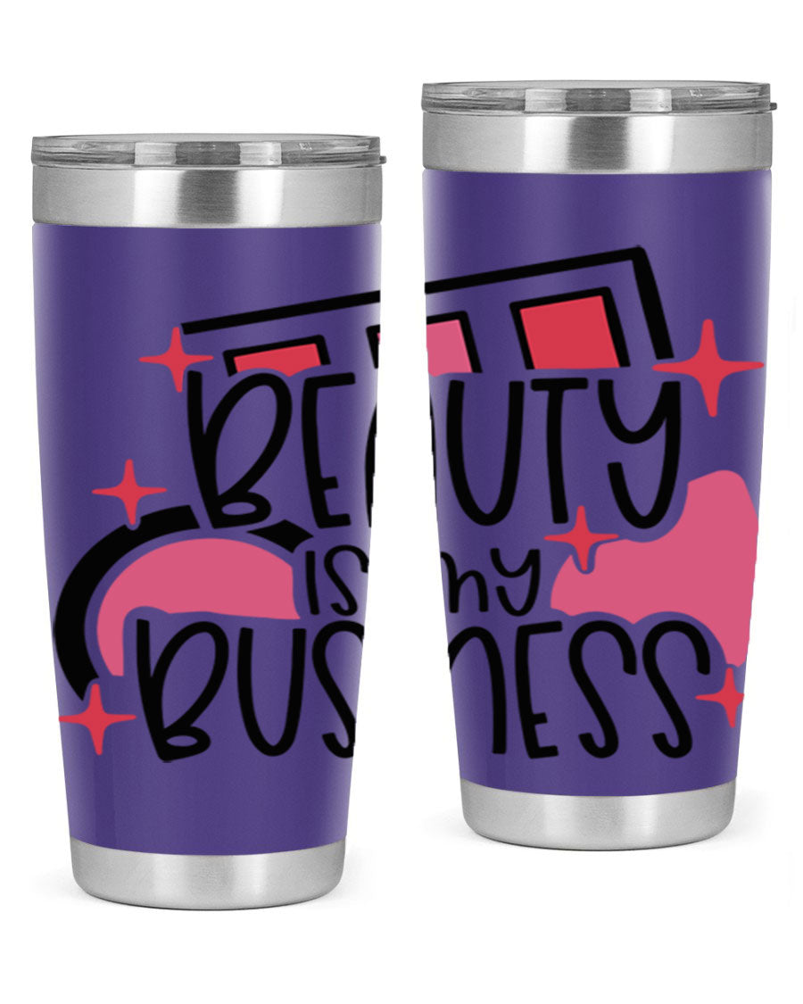 Beauty Is My Business Style 136# 20oz Tumbler in stainless steel with a stylish design, perfect for hot and cold beverages.