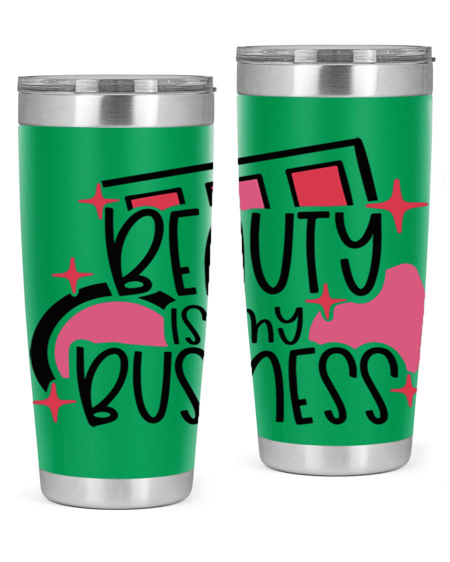 Beauty Is My Business Style 136# 20oz Tumbler in stainless steel with a stylish design, perfect for hot and cold beverages.