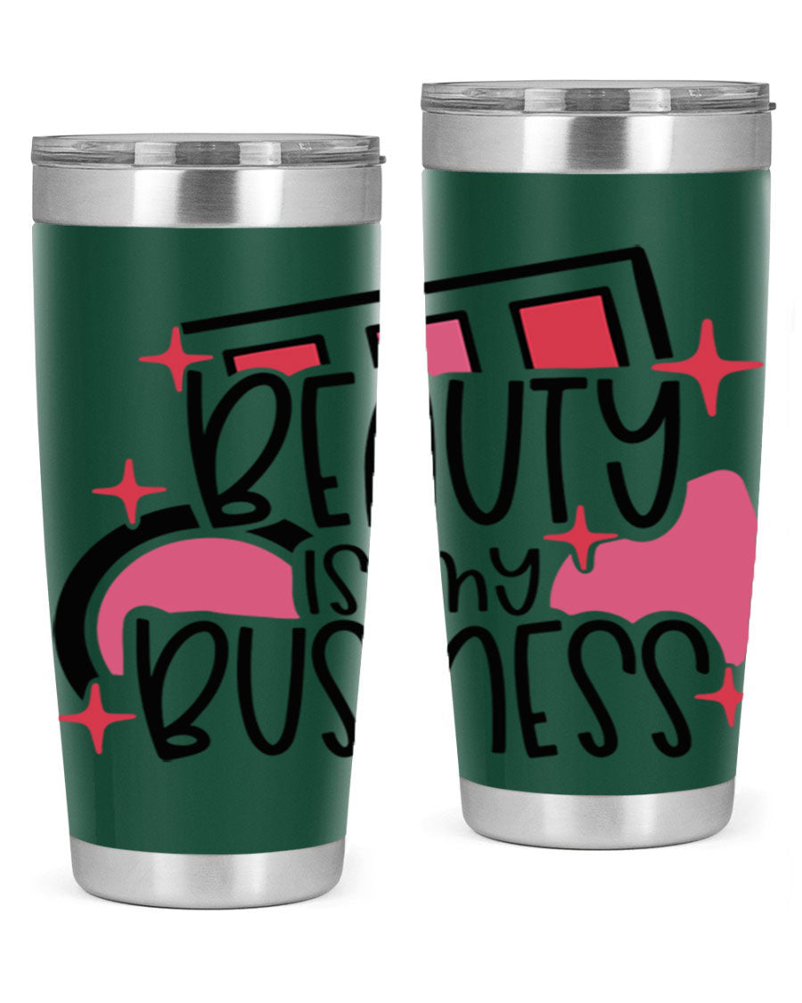 Beauty Is My Business Style 136# 20oz Tumbler in stainless steel with a stylish design, perfect for hot and cold beverages.