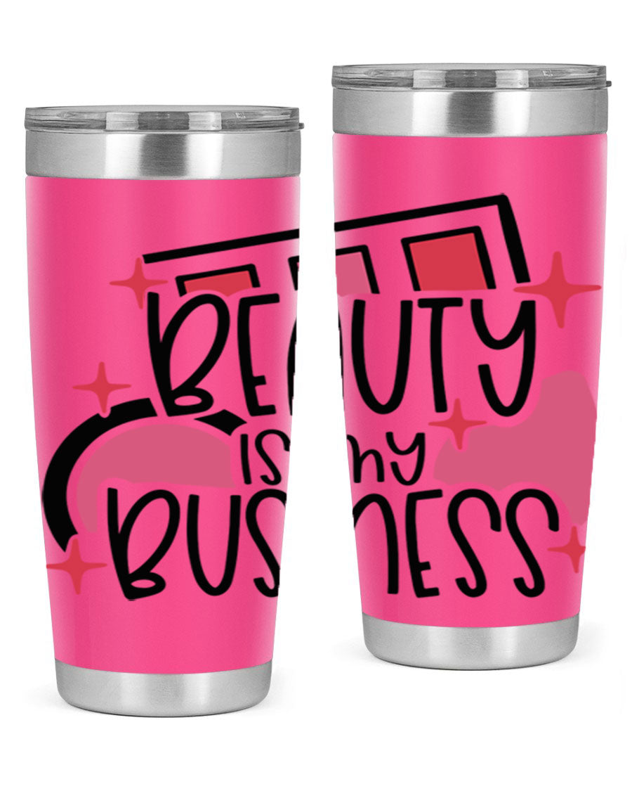 Beauty Is My Business Style 136# 20oz Tumbler in stainless steel with a stylish design, perfect for hot and cold beverages.