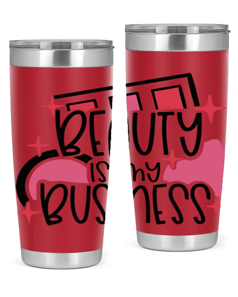 Beauty Is My Business Style 136# 20oz Tumbler in stainless steel with a stylish design, perfect for hot and cold beverages.
