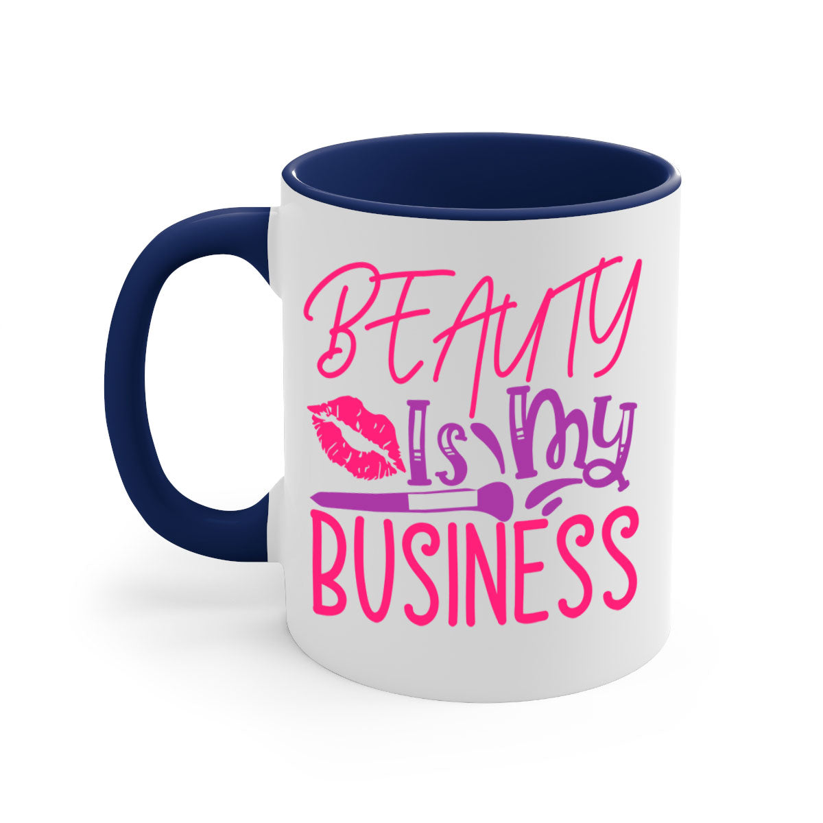 Beauty Is My Business Style 252# Mug with colorful handle and glossy finish, available in multiple colors and sizes.