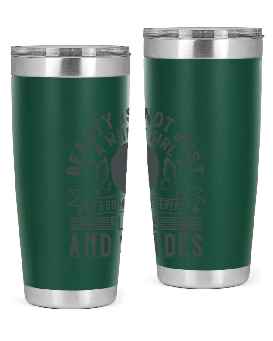 A stylish 20oz and 30oz stainless steel tumbler featuring a vibrant design celebrating diversity and beauty in various flavors and shades.